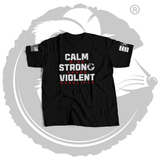 Calm Mind, Strong Hands, Violent Deadlifts Unisex Tee (2 colors)