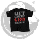 Lift Heavy or GRO F*** Yourself Unisex T-Shirt